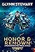 Honor & Renown by Glynn Stewart