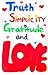Truth Simplicity Gratitude ...