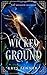 Wicked Ground