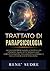 Trattato di Parapsicologia