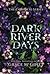 Dark River Days by Grace McGinty