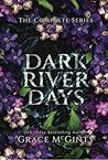 Dark River Days: ...