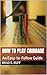 How to Play Cribbage by Brad R. Ruff