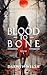 Blood to Bone