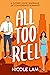 All Too Reel (Love in L.A. #1)