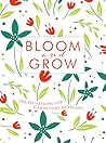 Bloom and Grow: 3...