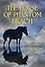 The Horse of Phantom Beach by Michael          Ross