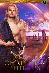 Her Outcast Scot (The Highland Warrior Chronicles #5)