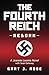 The Fourth Reich Reborn