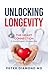 Unlocking Longevity: The He...
