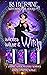 Wicked, Wilde, and Witchy (A Steamy Witch Mystery Romance Ser... by Ruby Raine