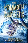The Mammoth Awakens