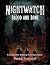 Nightwatch: Blood and Bone