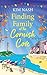 Finding Family at the Cornish Cove