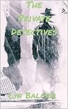 The Private Detectives The Private Detectives