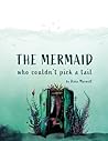 The Mermaid Who Couldn't Pick A Tail