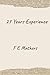 27 Years Experience by F E Mathers