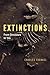 Extinctions: From Dinosaurs...