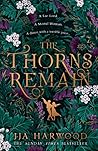 The Thorns Remain