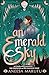 An Emerald Sky