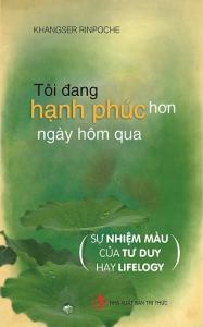 Tôi Đang Hạnh Phúc Hơn Ngày Hôm Qua