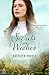 Secrets and Wishes (Stone Creek Brides)