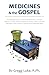 Medicines and the Gospel: H...