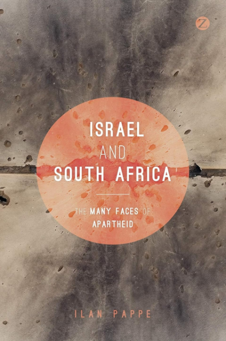 Israel and South Africa: The Many Faces of Apartheid (Paperback)