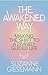 The Awakened Way: Making th...