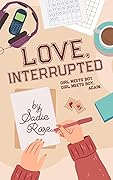 Love, Interrupted