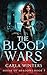 The Blood Wars: A Paranorma...