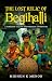 The Lost Relic of Begihalli by Midhun K Menon