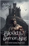 Blood of the Demon King: Book 3 in the Tyranny of Light Cycle Blood of the Demon King: Book 3 in the Tyranny of Light Cycle