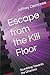 Escape from the Kill Floor: Stumbling Towards the Dhamma