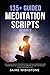 135+ Guided Meditation Scri...