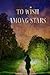 To Wish Among Stars by Lenora Montgomery
