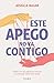 Este apego no va contigo (Edición mexicana): Acaba con los patrones tóxicos y construye relaciones sanas (Autoayuda) (Spanish Edition)
