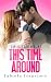 This Time Around (Carlisle Cellars #2)