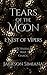 Tears of the Moon: Part 1: Nest of Vipers (The Fables of Chaos)