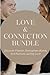 Love & Connection Bundle: D...