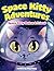 Space Kitty Adventures: Spa...