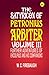 THE SATYRICON OF PETRONIUS ARBITER VOLUME III. FURTHER ADVENT... by W.C. Firebaugh