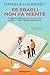 Se sbagli non fa niente: Il potere delle carezze emotive e della musica per l'apprendimento dei nostri figli (Italian Edition)