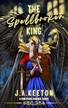 The Spellbroken King