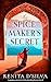 The Spice Maker's Secret