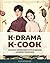 K-Drama K-Cook: Culinary Ad...