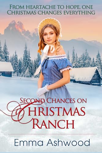 Second Chance on Christmas Ranch (Kindle Edition)