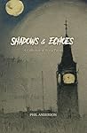Shadows & Echoes: A Collection of Scary Poems