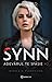 Adevărul te sfâșie (SYNN, #2)