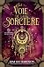 La voie de la Sorcière (Les Sorcières de New York t. 6) (French Edition)